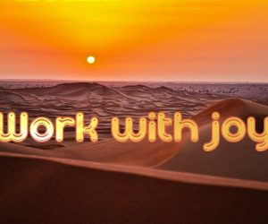 Werk met vreugde!