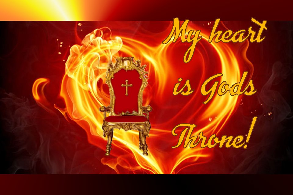 Mijn hart is Gods troon!